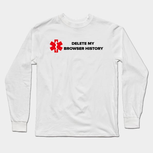 Delete browsing history Long Sleeve T-Shirt by sketchfiles